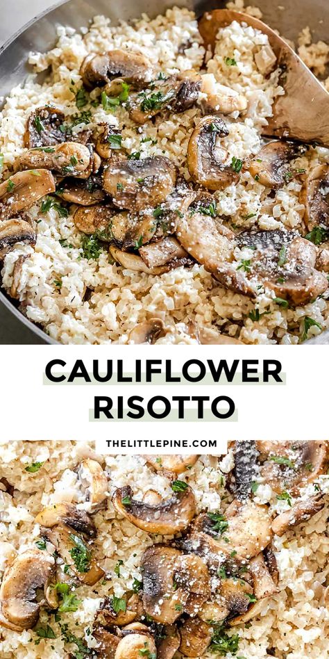 Mushrooms, garlic, and shallots bring the flavor in this buttery, creamy cauliflower risotto for a side dish you’ll want to eat as your main! #cauliflowerrisotto #lowcarbcauliflowerrisotto Risotto Mushroom, Healthy Low Carb Dinner, Healthy Risotto, Cauliflower Risotto Recipes, Cauliflower Rice Risotto, Vegetarian Risotto, Tartiflette Recipe, Cauliflower Risotto, Healthy Low Carb Dinners