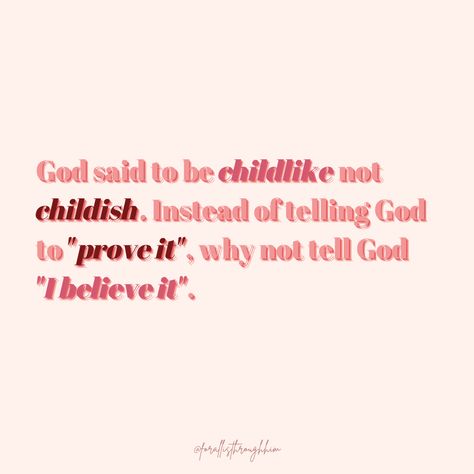 There’s a difference between childish and childlike. Childish is immaturity. Childlike is faith in wonder. Have childlike faith in Jesus! Luke 18:15-17. #quote #scripture #verse #bible #trustgod #havefaithingod #believeingod #jesus #god #christian #christianity #forallisthroughhim Childlike Faith Quotes, Childlike Faith Bible Verse, Child Like Faith, Childlike Wonder Quotes, Childlike Faith, Faith Verses, Hope In God, Lifestyle Quotes, Wonder Quotes