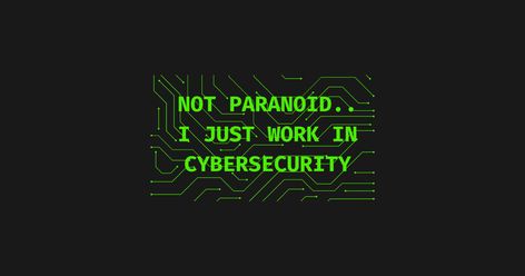 Tech Humor for our cybersecurity professionals. Women In Cybersecurity Quotes, Cybersecurity Aesthetic, Savvy Quotes, Moral Dilemma, Tech Humor, Cyberpunk City, Science Student, Tech Shirt, Tech Savvy