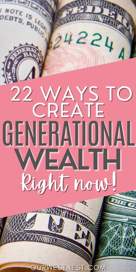 How To Create Generational Wealth, Build Wealth Tips, How To Create Wealth, Wealth Building Tips, Creating Generational Wealth, Building Generational Wealth, Generation Wealth, Investing Ideas, How To Build Wealth