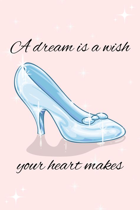 A Wish Is A Dream Your Heart Makes, A Dream Is A Wish Your Heart Makes Wallpaper, A Dream Is A Wish Your Heart Makes, Wedding Qoutes, Cinderella Svg, Beta Club, Cinderella Quotes, Beautiful Disney Quotes, Fairytale Bedroom