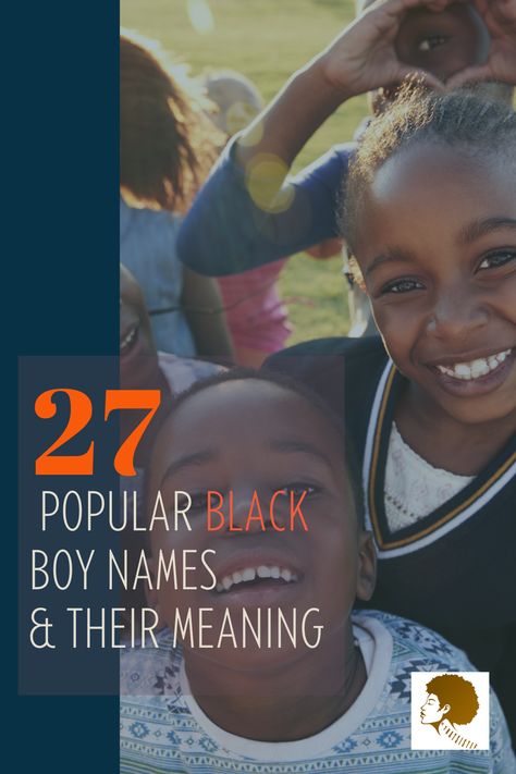 I found the best name for my baby after looking through this list of popular 2021 black boy names! Baby Boy Names Black, Black Boy Names, Black Man Names, Rhyming Names, K Names, J Names, Unique Boy Names, Black Boy, Black Babies