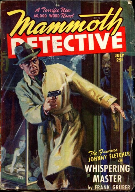 MAMMOTH DETECTIVE. July 1947 Noir Detective, Detective Aesthetic, Pulp Fiction Book, Police Story, Detective Novels, Pulp Covers, Detective Fiction, Pulp Magazine, Outdoors Tattoo