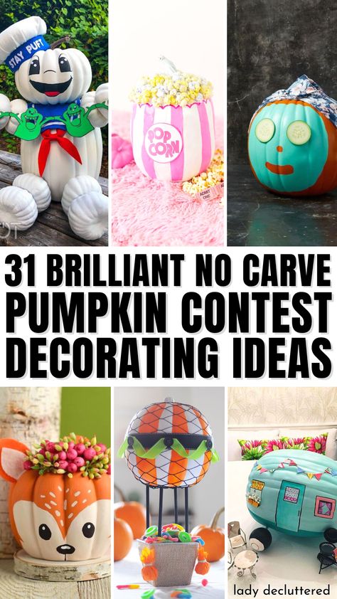 31 Brilliant No Carve Pumpkin Contest Decorating Ideas Punkin Decorating Ideas Paint, Non Carving Pumpkin Decorating Ideas, Decorating A Pumpkin Ideas, Decorating Ideas For Pumpkins, Easy Pumpkin Contest Ideas, Pumpkin Non Carving Ideas, Decorating Pumpkins Without Carving Kids, No Craved Pumpkins Ideas, Kids Pumpkin Decorating Ideas