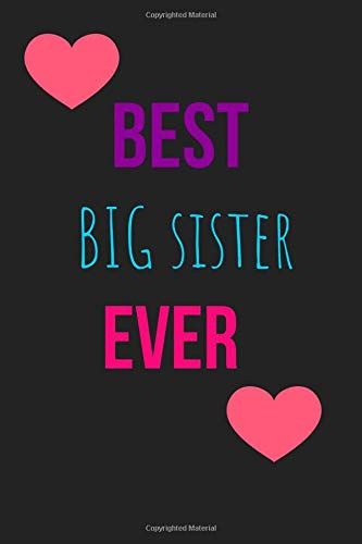 Best Big Sister Ever: Gift for Sisters: Keepsake: Lined N... https://www.amazon.co.uk/dp/1797478923/ref=cm_sw_r_pi_dp_U_x_11fTCb5HZ0XSQ Sister Dp, Best Sister Ever, Lined Journal, Best Sister, Lined Notebook, Notebook Journal, Amazon Book Store, Family Relationships, Beautiful Gifts