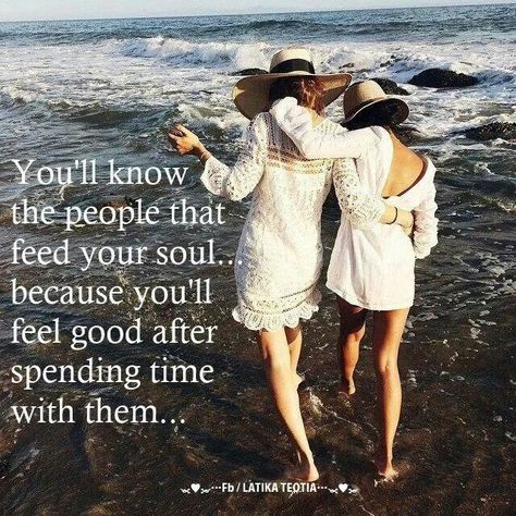 You'll know the people that feed your soul... because you'll feel good after spending time with them... Women Friendship Quotes, Female Friendship Quotes, Fashion Instagram Accounts, Women Friendship, Feed Your Soul, Female Friendship, True Friendship, Soul Sisters, Best Friend Quotes