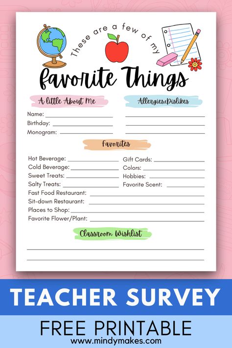 Teacher Questionnaire Free Printable, Teacher Favorites Printable, Teacher Appreciation Week Themes, Teacher Questionnaire, Student Birthday Gifts, Teacher Wish List, Teacher List, Classroom Wishlist, Teacher Forms