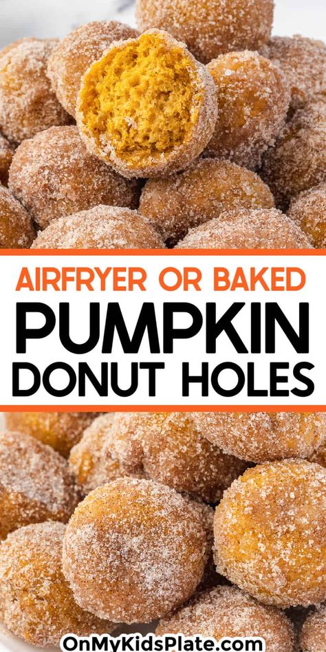 Easy Pumpkin Donut Holes, Cinnamon Pumpkin Donut Holes, Air Fryer Pumpkin Donut Recipes, Air Fryer Pumpkin Cookies, Healthy Pumpkin Donut Holes, Homemade Donut Holes Air Fryer, Fall Donut Holes, Baked Oven Recipes, Fall Easy Snacks