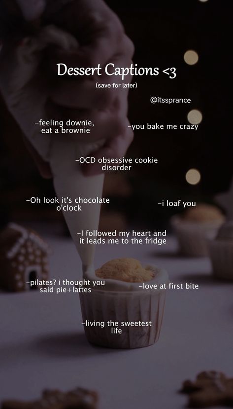 Sweet cupcake dessert captions Foodie Captions, Dessert Captions, Dessert Quotes, Sweet Captions, Café Aesthetic, Dope Captions For Instagram, One Word Instagram Captions, Cute Captions, Food Captions