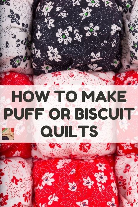 Make a warm and cozy puff quilt, also known as a biscuit quilt by sewing puffy squares together. This page includes other puff quilt patterns such as a doll quilt, tote bag, pet bed and more. Cozy Puff Quilt, Easy Puff Quilt Tutorial, How To Make A Puff Quilt For Beginners, Easy Puff Quilt, Christmas Puff Quilt, Puff Quilt Blanket, Puffy Quilt Pattern, Quilt As You Go Baby Quilt, Puffy Quilt How To Make A