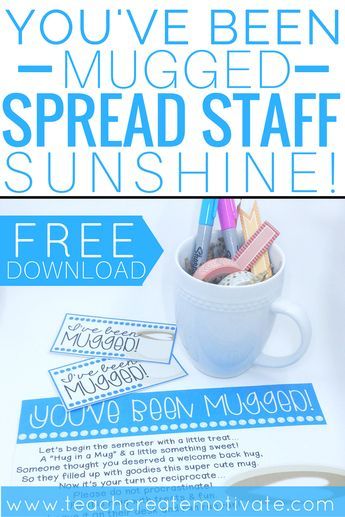 You've Been Mugged, Teacher Morale, Teacher Motivation, Staff Appreciation Gifts, Morale Boosters, Staff Morale, Employee Morale, Teachers Lounge, Staff Motivation