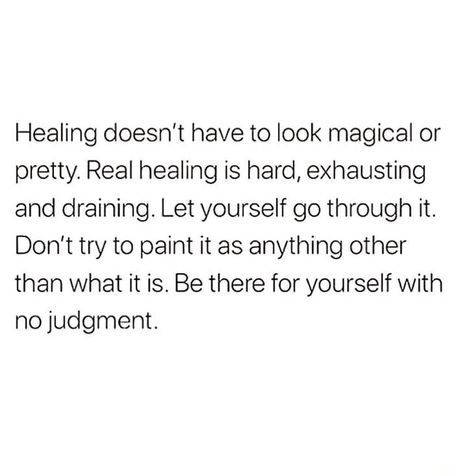 Healing is messy! Be there for yourself with no judgement ❤️ Time Heals Quotes, Judgement Quotes, Messy Quotes, Moon Rituals, Moon Cycle, Journey Quotes, Self Healing Quotes, Recovery Quotes, Healing Quotes