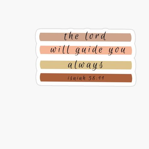 Get my art printed on awesome products. Support me at Redbubble #RBandME: https://www.redbubble.com/i/sticker/The-Lord-Will-Guide-You-Always-by-awrobley/66765098.EJUG5?asc=u Have Patience, Bible Verse Background, Faith Stickers, Faith Bible, Having Patience, Love Each Other, The Lord, Psalms, Fails