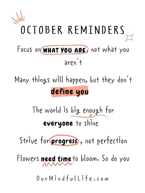 October reminders - October quotes and sayings to welcome October Our Mindful Life October, Positive October Quotes, October Awareness Month List, October Reminder Quotes, Beginning Of October Quotes, October 10 Quotes, Last 3 Months Of The Year Quotes, Welcome October Month Quotes, October Business Quotes