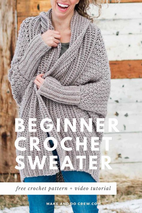 Easy Crochet Sweater Pattern Free, Simple Beginner Crochet, Beginner Crochet Sweater, Sweater Pattern Free, Easy Crochet Sweater, Crochet Cardigan Free, Crochet Sweater Free, Crochet Sweater Pattern, Make And Do Crew