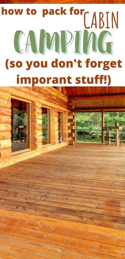 Camping In A Cabin Checklist, Camping Cabin Checklist, Camping In Cabin List, Cabin Camping Packing List, Packing For Cabin Trip, Glamping Checklist Packing Lists, Cabin Essentials Packing Lists, Cabin Checklist Packing Lists, Cabin Camping Hacks