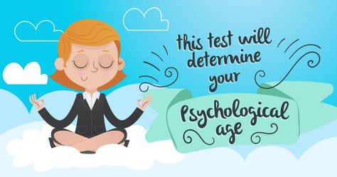 Do you act and think much younger (or older) than you actually are? This test will reveal your mental age. Mental Age Test, Mental Age, Fun Personality, Personality Quizzes, Personality Test, Psychology, Acting, Fictional Characters