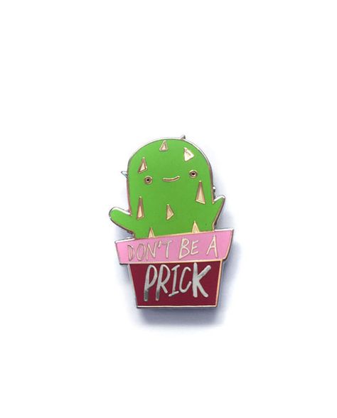 This cute cactus bearing an important message, £9.00. Vanellope Von Schweetz, Backpack Pins, Jacket Pins, Bag Pins, Enamel Badges, Pretty Pins, Cool Pins, Sticker Patches, Cute Pins