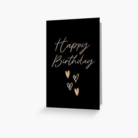 Get my art printed on awesome products. Support me at Redbubble #RBandME: https://www.redbubble.com/i/greeting-card/Happy-Birthday-Black-and-Gold-Design-with-Hearts-by-KarolinaPaz/159859362.5MT14?asc=u Black Greeting Cards, Black And Gold Design, Happy Birthday Black, Happy Birthday Design, Birthday Card Design, Gold Birthday, Birthday Cards Diy, Birthday Design, Affordable Gifts