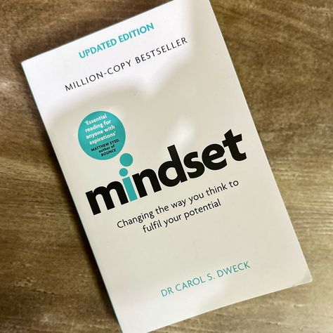 Mindset By Carol Dweck, Mindset Carol S Dweck, Mindset Book, Business Books Worth Reading, Carol Dweck, Books I Read, Love Of Learning, Development Books, Empowering Books