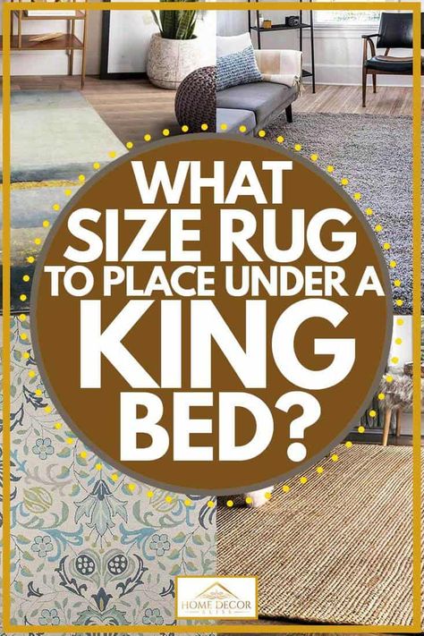 What Size Rug To Place Under A King Bed? - Home Decor Bliss Rug On Side Of Bed, Area Rug Under King Size Bed, King Bed Rug Placement, Bed Rug Ideas, Rug Under King Size Bed, Rug Size King Bed, Rug Sizing Guide, Bed Rug Placement, King Bed Rug