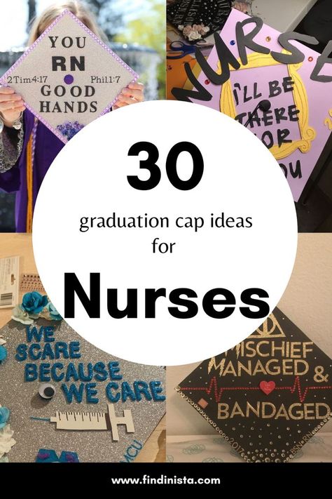 30 incredible graduation cap for nurses! Diy Nurse Graduation Cap, Decorating Graduation Caps Nursing, Nurse Graduation Quotes Funny, Graduation Cap Designs For Nurses, Graduation Caps For Nurses, Adn Graduation Cap, Graduation Cap Nursing School, Nurse Grad Cap Decoration, Nursing Cap Ideas