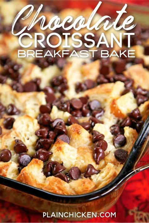 Croissant Breakfast Bake, Bake Breakfast, Croissant Breakfast, Chicken Breakfast, Plain Chicken, Breakfast Sweets, Chocolate Croissant, Christmas Breakfast, Breakfast Recipes Casserole