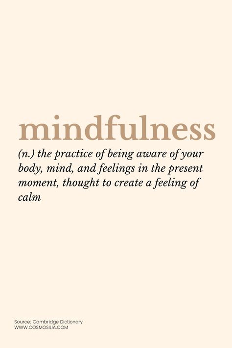 Meaning Of Mindfulness Piece Of Mind Aesthetic, Mindfulness Aesthetic Pictures, Things To Calm Your Mind, Soft Life Meaning, Mindfullness Aesthetic Pictures, Being In The Moment Aesthetic, Mindfulness Words, Mind Body Quotes, Being In The Present Moment