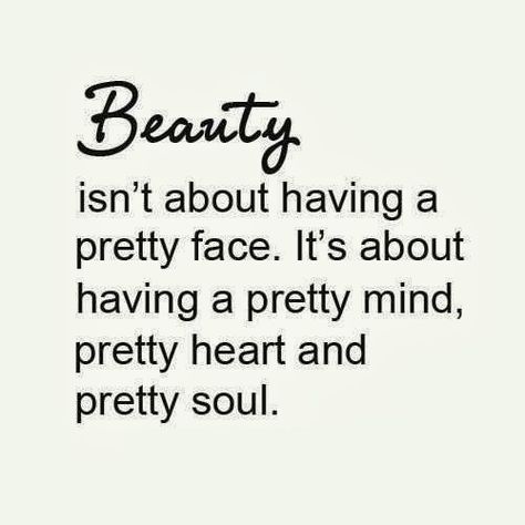 Beauty isnt about having a pretty face life quotes quotes quote pretty beauty life lessons life sayings Quotes About Moving On In Life, Trendy Quotes, Quotes About Moving On, Beauty Quotes, Uplifting Quotes, Daily Quotes, Beautiful Quotes, Pretty Face, The Words