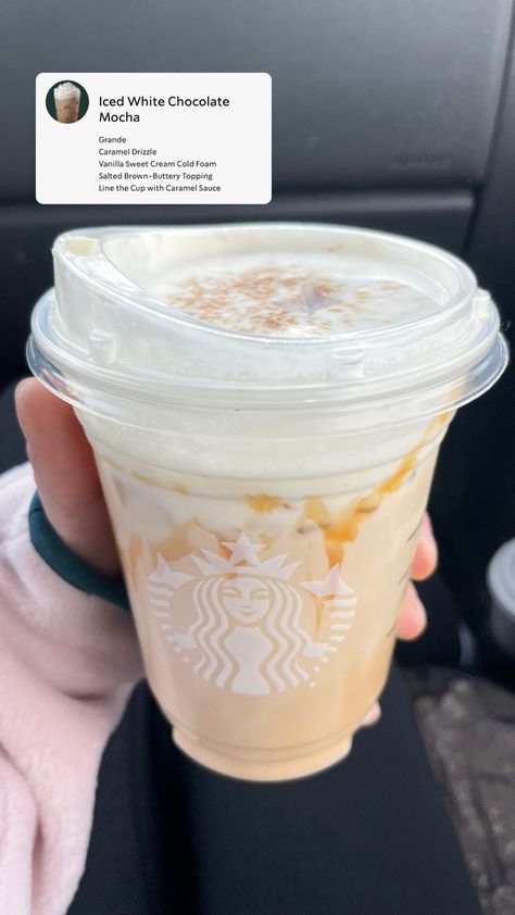 Grande iced white mocha, caramel drizzle, vanilla sweet cream cold foam, salted brown-buttery topping, line cup with caramel sauce 🤤 Vanilla Sweet Cream Cold Foam, Sweet Cream Cold Foam, Starbucks Ideas, Iced White Chocolate Mocha, Vanilla Sweet Cream, Iced White Mocha, Cream Cold Foam, Ice Caramel Macchiato, Starbucks Orders