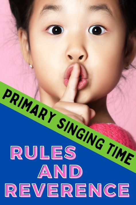 How to Deal with Discipline: Rules & Reverence in Primary Singing Time Reverence Ideas For Primary, Primary Reverence Ideas Lds, Lds Primary Singing Time, Children Music, Classroom Discipline, Music Rules, Primary Singing Time, Primary Ideas, Primary And Secondary Colors