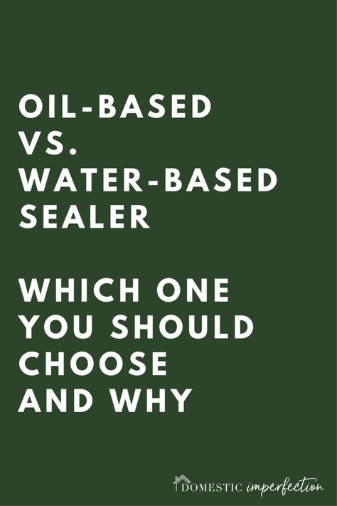 Water Based Poly Over Oil Based Stain, Oil Based Paint Vs Water Based, Oil Vs Water Based Polyurethane, Furniture Sealer, Water Based Concrete Stain, Painting Cabinets Diy, Woodworking Finishes, Deck Sealer, White Distressed Furniture