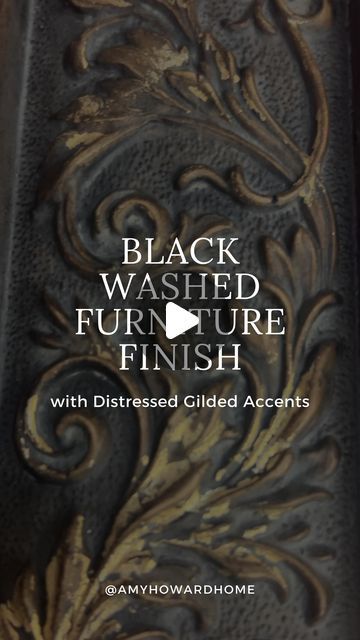 Gold Leaf Painting Furniture, Black Wax On Furniture, Black And Gold Distressed Furniture, Old World Painted Furniture, Black Wax Furniture, Black Wash Furniture Diy, Distressed Black Furniture, Black Wash Furniture, Amy Howard Painted Furniture