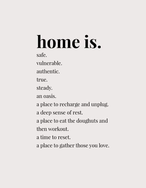 Home is printable Happy At Home Quotes, Home Is You Quotes, Love Staying Home Quotes, Love Being Home Quotes, I Want A Home Quotes, Loving Home Quotes, Feeling Like Home Quotes, Favorite Corner Home Quotes, Home Is A Feeling Quote