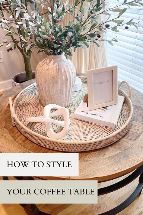 How To Decorate Ottoman Coffee Table, Dining Table Centerpiece Lazy Susan, Modern Farmhouse Round Side Table, Lounge Table Decor Ideas, How To Style A Table, Style Table, Styling A Round Coffee Table Decor, Oversized Coffee Table Tray, How To Style A Round Coffee Table Tray