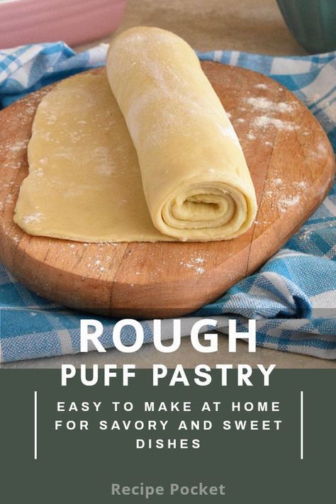 Ruff Puff Pastry Recipes, Homemade Pastry Recipes, Rough Puff Pastry Recipes, Ruff Puff Pastry, Recipes Pastry, Easy Puff Pastry Recipe, Making Sausage, Puff Pastry Recipes Dessert, Pastry Dough Recipe