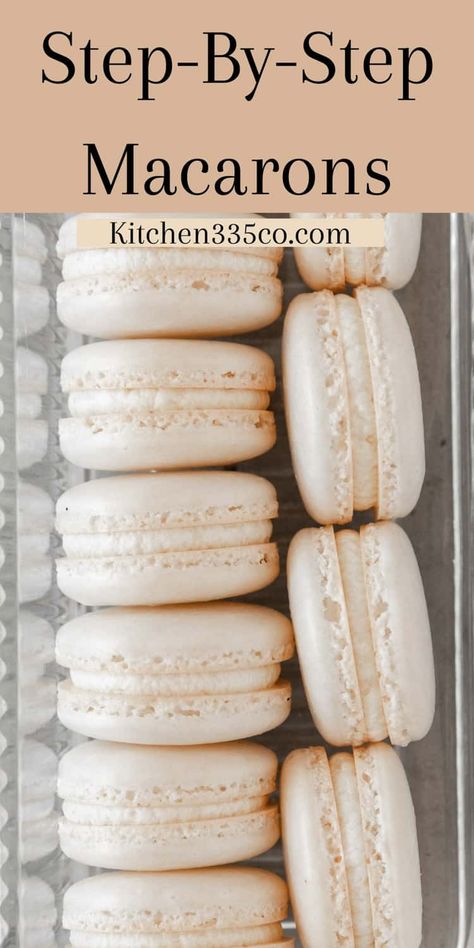 French Macarons are beautiful little cookies that have a crispy exterior, a chewy interior, and a delicious filling. In this post, I'll be going over the process I use step-by-step, as well as my favorite tools and all my best troubleshooting tips! Macrons For Beginners, French Vanilla Macarons Recipe, Preppy Kitchen Macarons, Best French Macaron Recipe, Maccarone Recipes Without Almond Flour, How To Macarons, Italian Method Macarons, Simple Macaroons Recipe, Easy Macaroons Recipe No Almond Flour