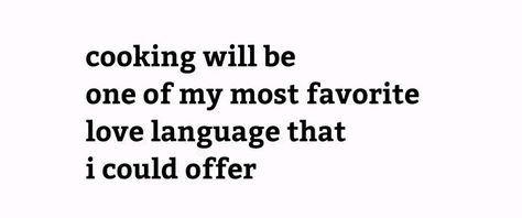 Feeding People Is My Love Language, Cooking Is My Passion Quotes, Baking Love Language, Cooking Is My Love Language, Cooking Love Language, Best Movie Quotes, Cooking Quotes, Passion Quotes, Language Quotes