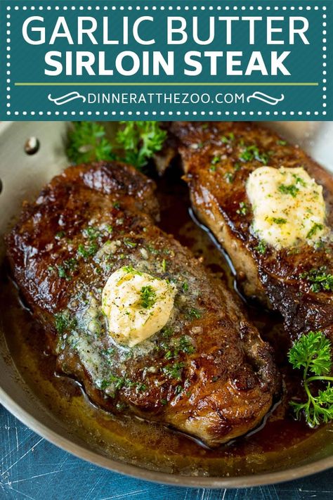 Steak With Butter, Top Sirloin Steak Recipe, Steak With Garlic Butter, Garlic And Herb Butter, Sirloin Recipes, Sirloin Steak Recipes, Steak Dinner Recipes, Top Sirloin Steak, Sirloin Steak