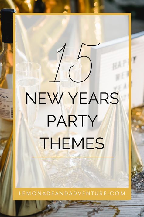 new year's eve party themes Year End Party Theme, Year End Party Decoration, Nye Party Themes, New Years Eve Party Themes, Elegant Party Themes, New Years Eve House Party, New Years Party Themes, New Year's Eve Party Themes, New Years Dinner Party