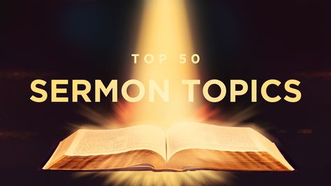 Top 50 Sermon Themes of All Time: There have been millions and millions of sermons preached over the course of time. What are the top sermon themes? Sermon Topics, Bible Preaching, Sermon Ideas, Free Sermons, Sermon Illustrations, Christian Sermons, Sunday Sermons, Childrens Sermons, Christmas Bible Verses