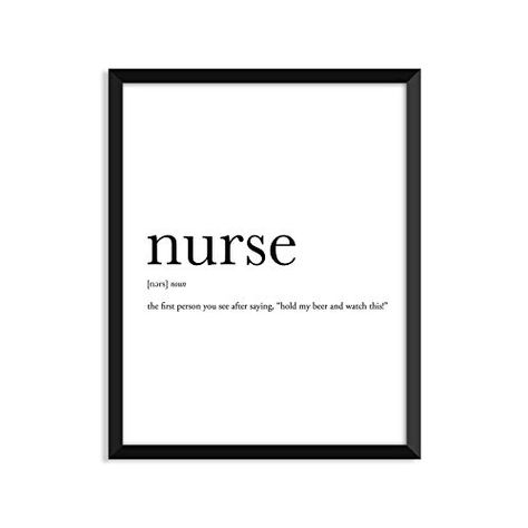 Nurse definition - Unframed art print poster or greeting card Office Decor Minimalist, Nurses Week Quotes, Nursing School Problems, Nurse Definition, Nursing Pictures, Nurse Quotes Inspirational, Athlete Gifts, Nursing School Humor, Definition Poster