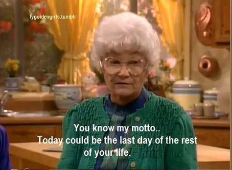 Golden Girls Humor, Sophia Petrillo, Girls Meme, Golden Girls Quotes, Girls Memes, The Golden Girls, Senior Quotes, Stay Golden, Girl Memes