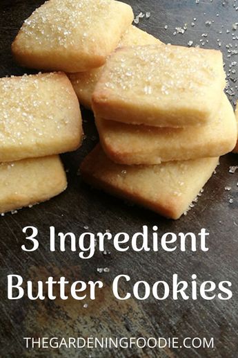 King Arthur Cake Flour Recipes, Scottish Butter Cookies, Super Easy Cookies 4 Ingredients, Personal Size Desserts, Easy Pie Crust Desserts, 12tomatoes Recipes, 3 Ingredient Butter Cookies, Butter Cookies Easy, 3 Ingredient Cookies