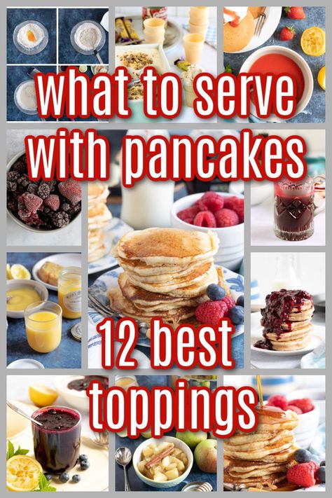 There's nothing that says weekend breakfast more than delicious fluffy pancakes, but what to serve with pancakes? Here are 12 easy toppings! Pancake Serving Ideas, Fruit For Pancakes, Pancakes For Dinner Ideas, Pancake Buffet Ideas, Mini Pancake Bar Ideas, Pancake Meal Ideas, Pancake Buffet Bar, Pancakes With Toppings, Pancake Birthday Breakfast