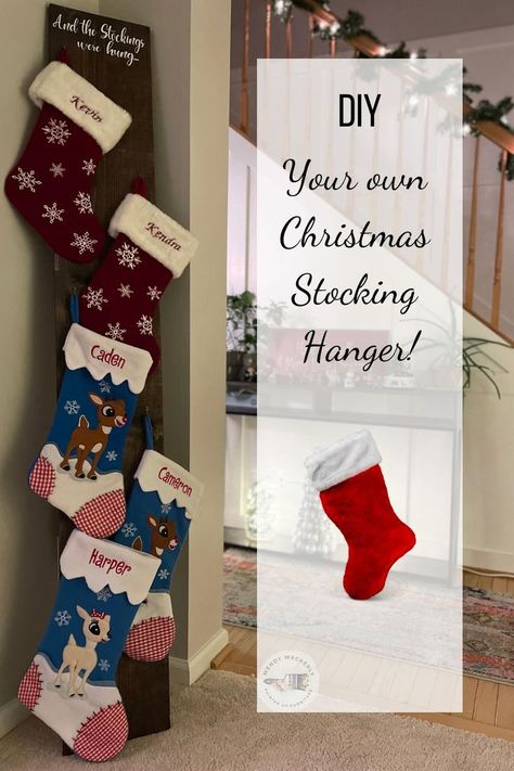 This easy DIY is perfect and easy, if you don't have that fireplace to hang your stockings! #DIY #christmasstockings # christmas #wendyweckerly Stocking Holders Standing Diy Ladder, Diy Stocking Holder Board, Stocking Holder Board, Vertical Stocking Hanger, Stocking Hangers No Fireplace Ideas, Stocking Board Diy, Stocking Hangers Diy Wood, Christmas Stocking Hanging Ideas Wall, Diy Stocking Hangers For Wall