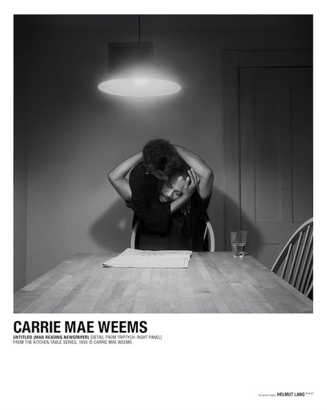 Helmut Lang Seen By: Carrie Mae Weems | Office Magazine Kitchen Table Series, Carrie Mae Weems, Black Female Artists, Kitchen Table Makeover, Gordon Parks, Philadelphia Museums, Helmut Newton, Philadelphia Museum Of Art, Table Makeover