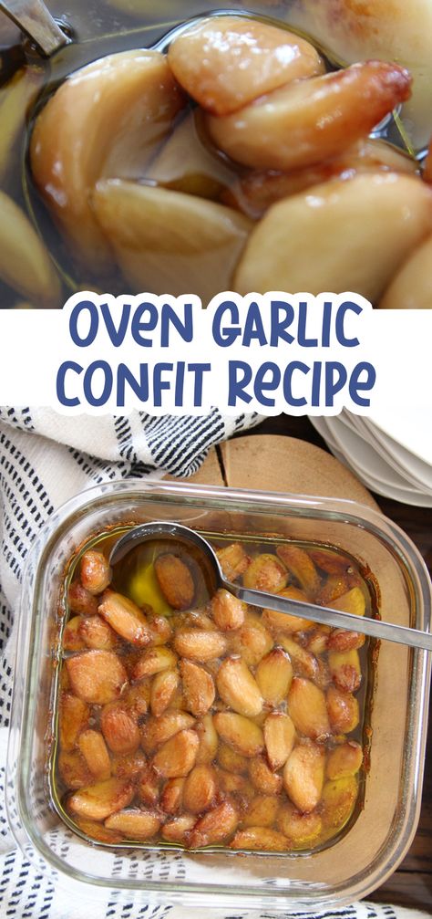 Garlic Confit in the Oven Recipe Smoked Garlic Confit, Confit Garlic Oven, Garlic Confit Recipes Oven, Garlic Confit Oven, Roast Garlic In Oven, Garlic Confit Recipes, Roasted Garlic Confit, Oven Baked Garlic, Garlic In The Oven