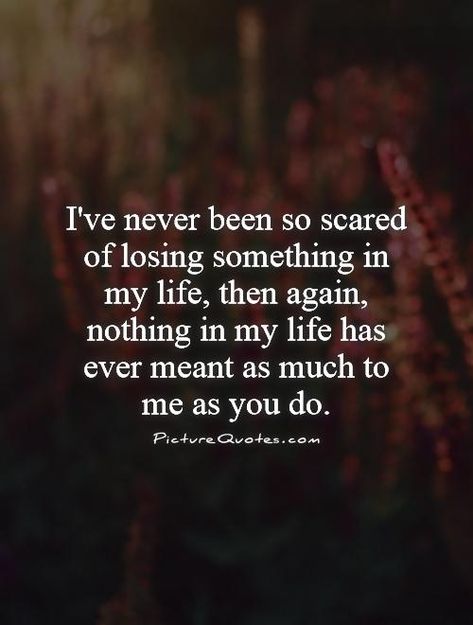 Dont Leave Me Quotes, Losing Someone Quotes, Losing You Quotes, Scared Quotes, Lost Best Friend, Scared Of Losing You, I Cant Lose You, Dont Want To Lose You, Losing My Best Friend