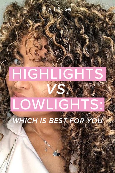 Highlight Vs Lowlights, Low Lights Vs Highlights Brown Hair, Lowlights For Curly Hair, Low Lights Vs Highlights, Low Light Brown Hair, How To Choose Hair Color, Low Lights For Brown Hair Curly, Curly Lowlights, Dark Brown Curly Hair With Highlights Curls Low Lights